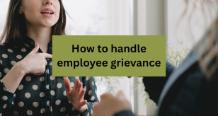 Blog 3   How To Handle Employee Grievance